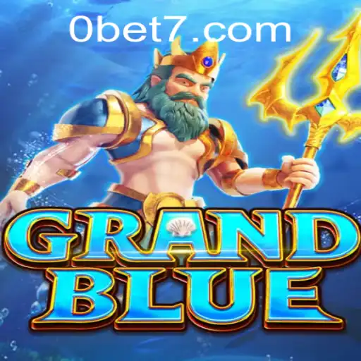 Exploring GRANDBLUE: A New Era of Gaming