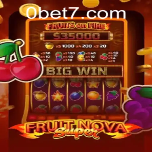 Exploring the Thrills of FruitNovaSuper: A Comprehensive Guide